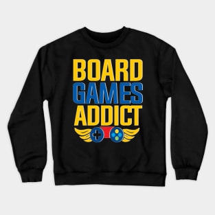 Board games addict Crewneck Sweatshirt